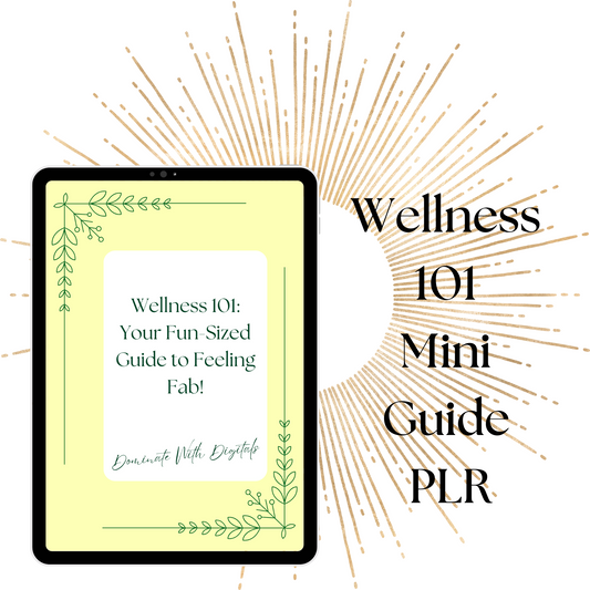Wellness 101 Mini Guide PLR